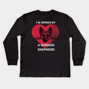 I am Owned by a German Shepherd  Gift for German Shepherd  Owners Shepherd Lovers Kids Long Sleeve T-Shirt